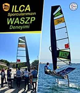 ILCA Sporcularımızın WASZP Deneyimi